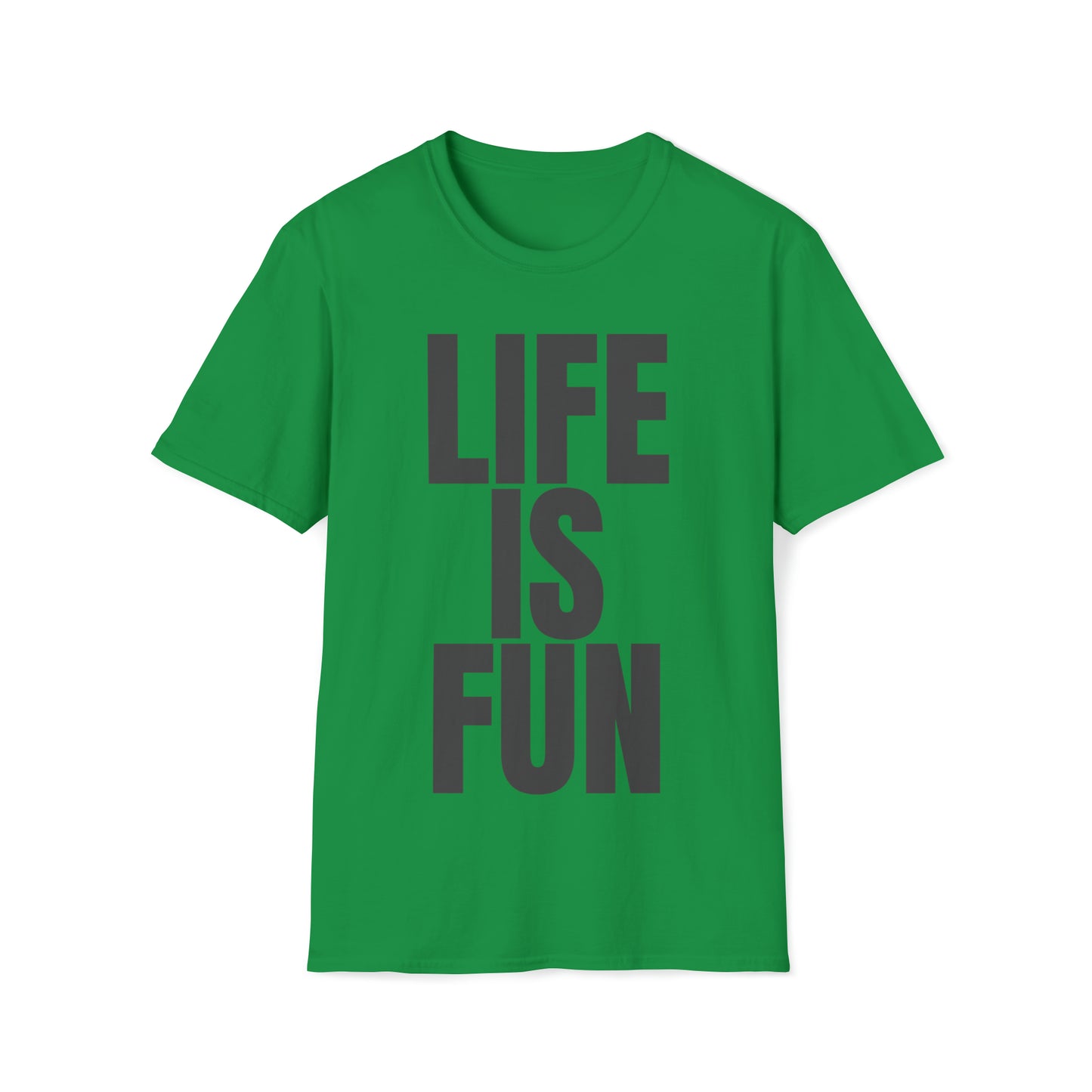 LIFE IS FUN Men's T-Shirt